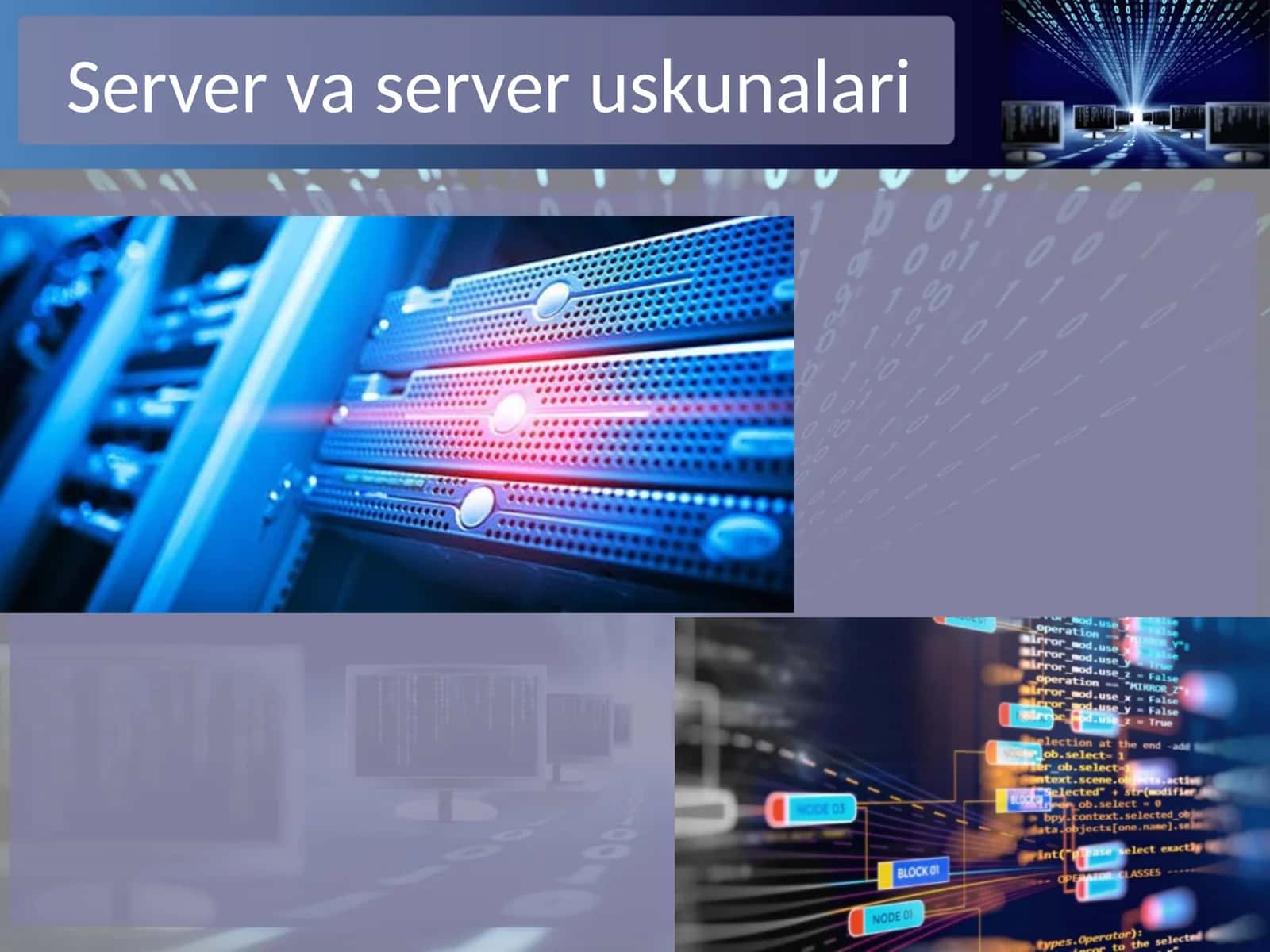 Server va server ustkunlari