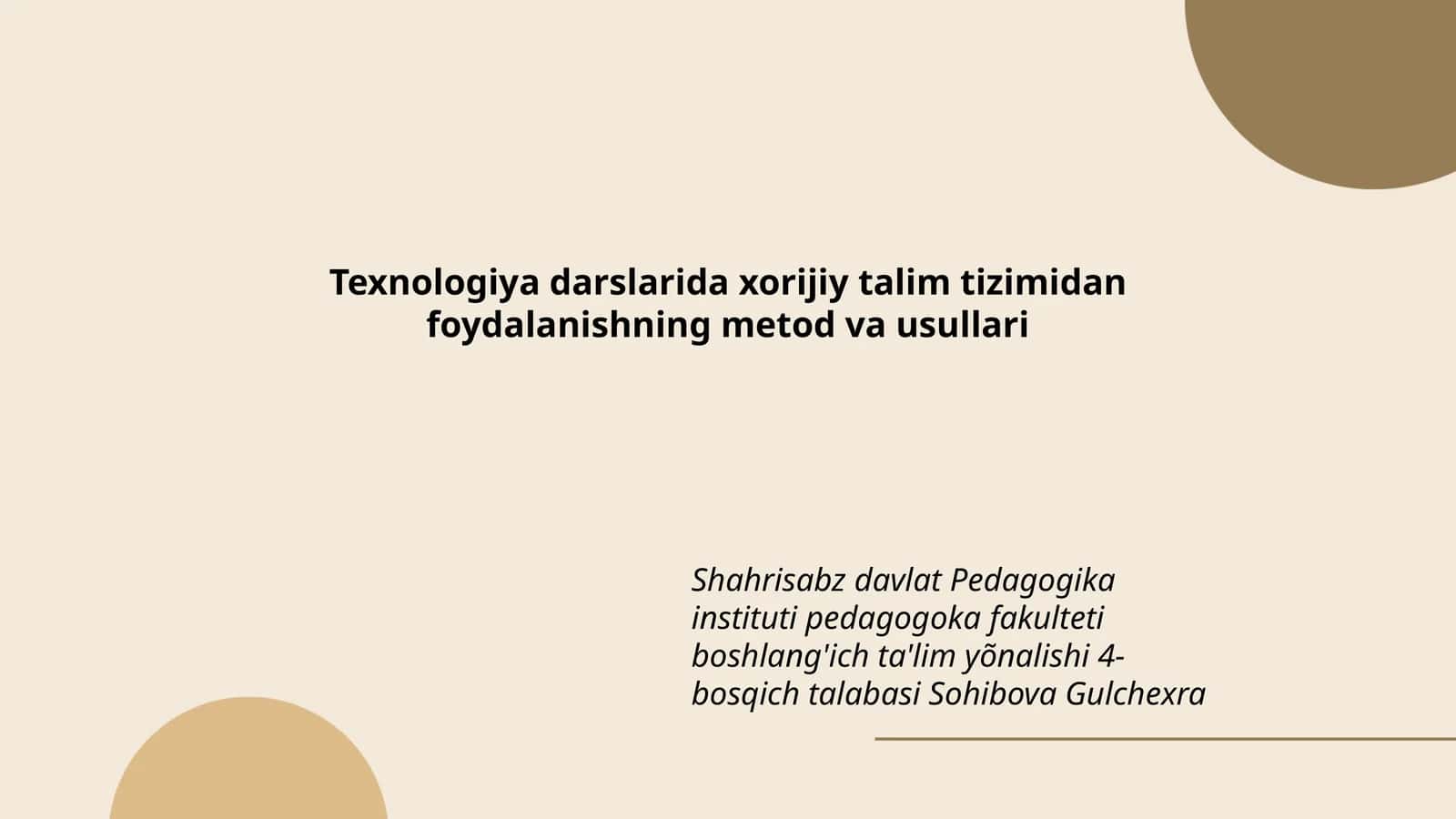 Texnologiya darslarida xorijiy talim tizimidan foydalanishning metod va usullari