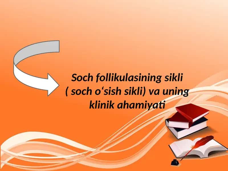 Soch follikulasining sikli ( soch oʻsish sikli) va uning klinik ahamiyati