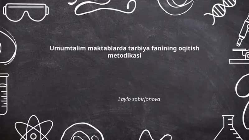 Tarbiya fanining o‘quv dasturini shakllantirish tamoyillari