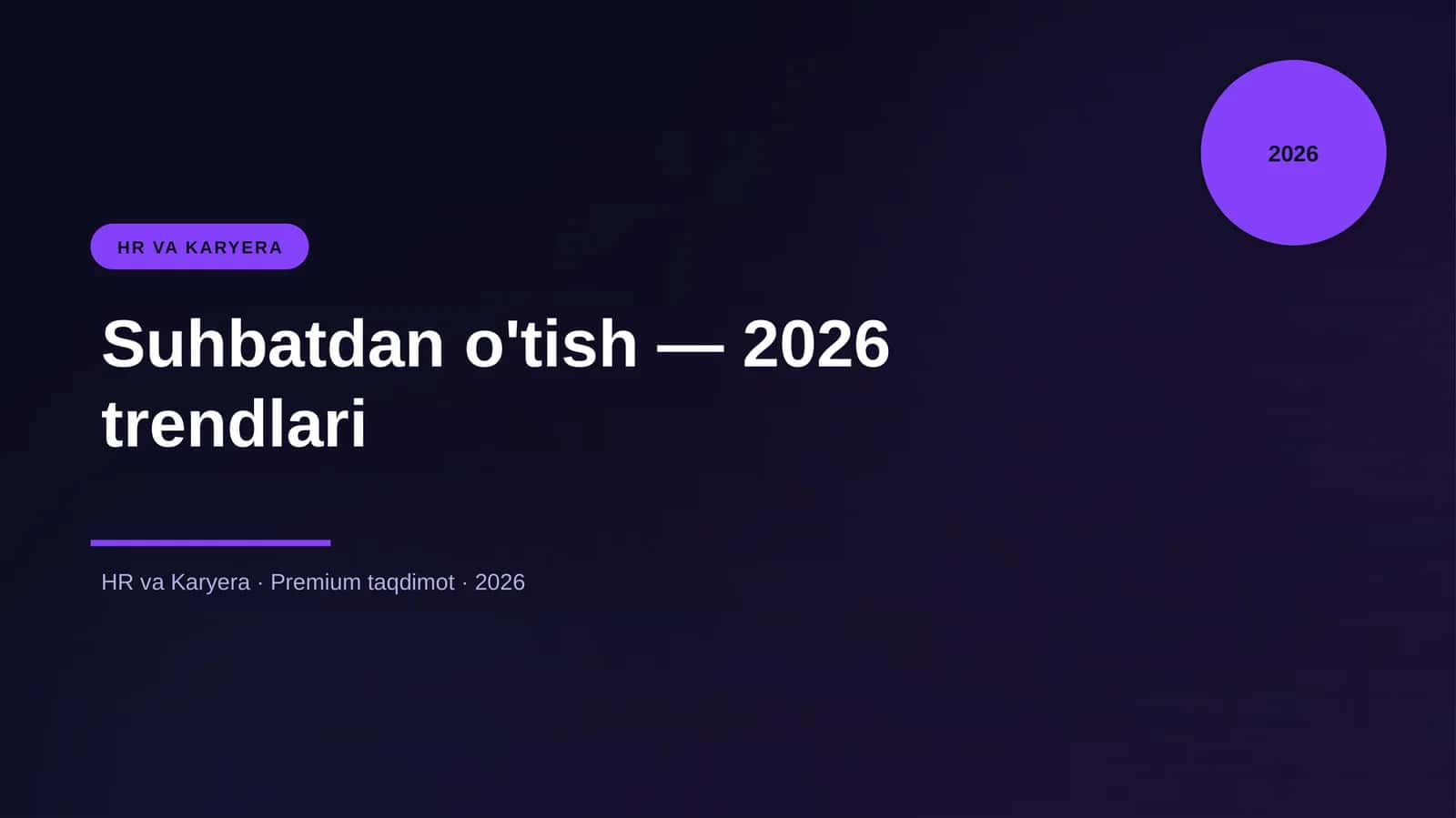 Suhbatdan o'tish — 2026 trendlari