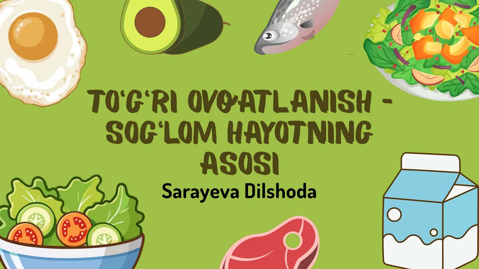 TO‘G‘RI OVQATLANISH — SOG‘LOM HAYOTNING ASOSI