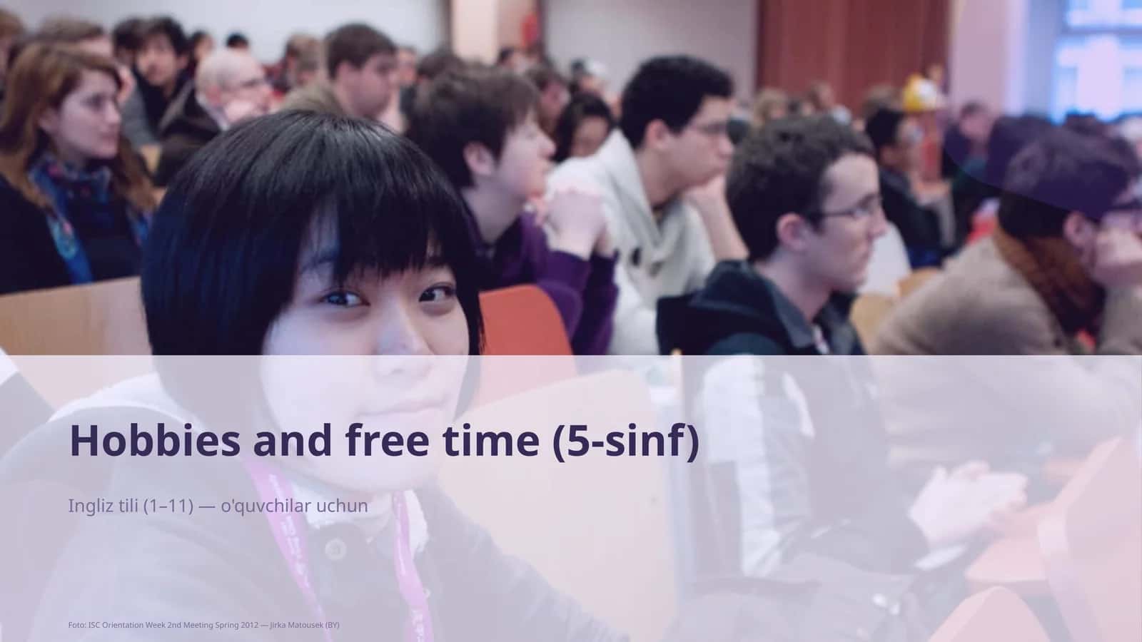 Hobbies and free time (5-sinf)