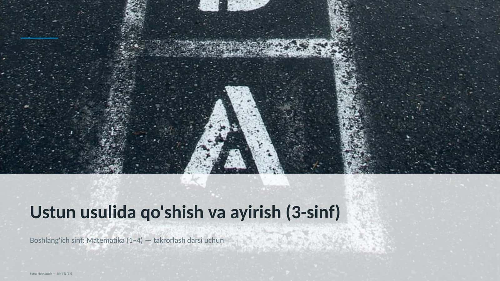Ustun usulida qo'shish va ayirish (3-sinf)
