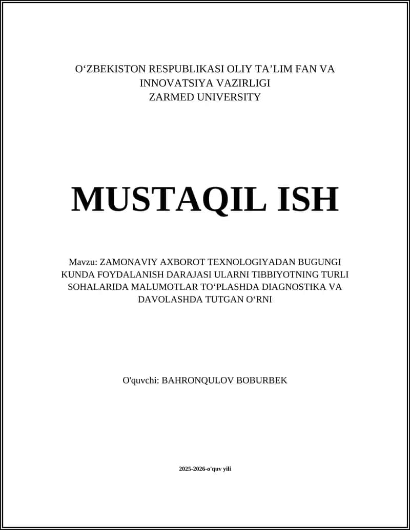 ZAMONAVIY AXBOROT TEXNOLOGIYADAN BUGUNGI KUNDA FOYDALANISH DARAJASI ULARNI TIBBIYOTNING TURLI SOHALARIDA MALUMOTLAR TOʻPLASHDA DIAGNOSTIKA VA DAVOLASHDA TUTGAN OʻRNI