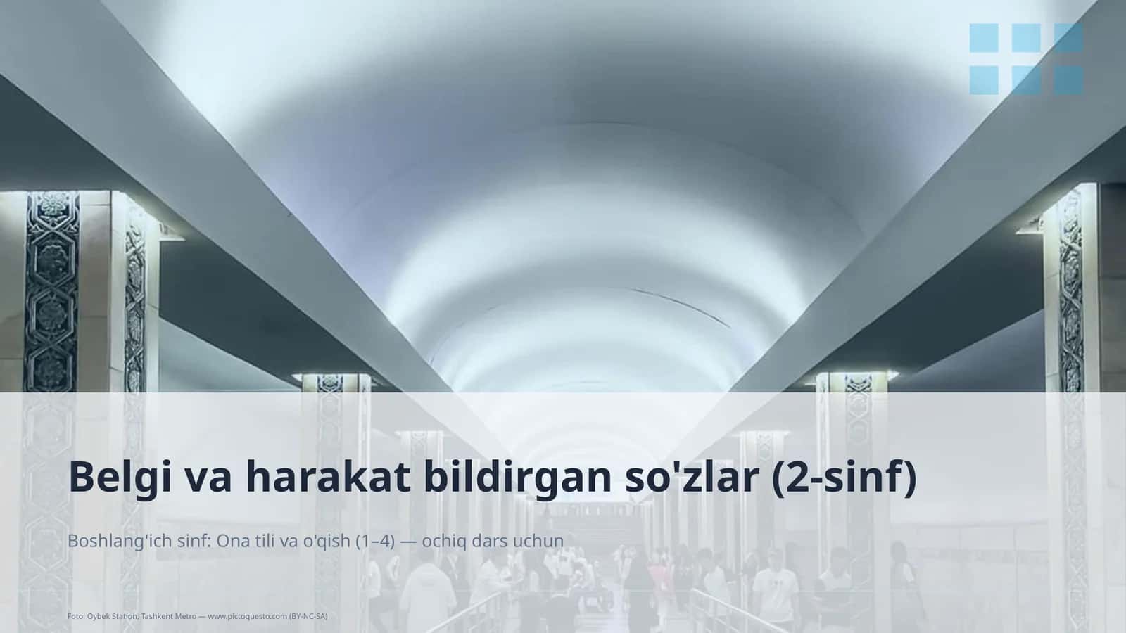 Belgi va harakat bildirgan so'zlar (2-sinf)