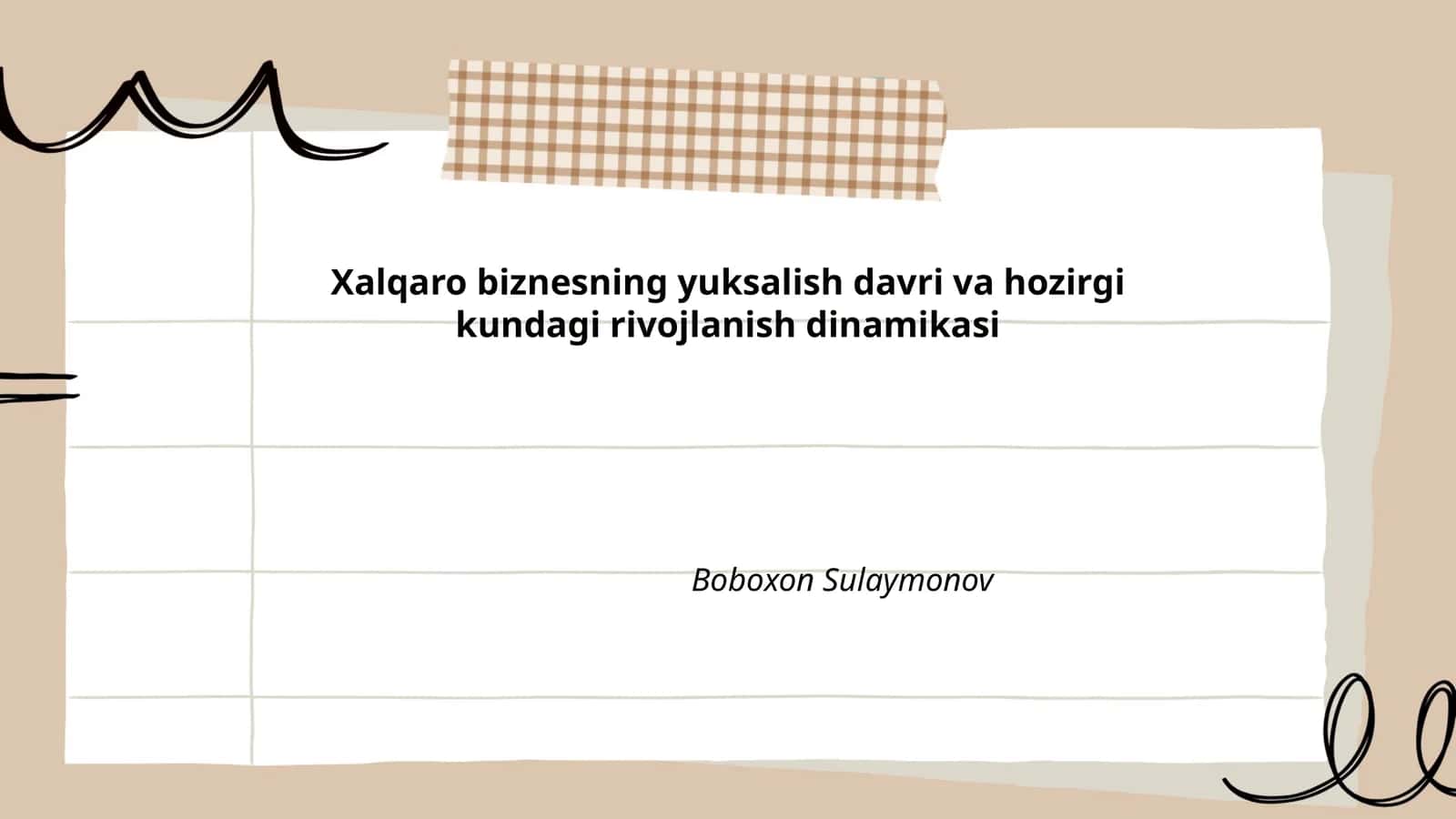 Xalqaro biznesning tarixiy rivojlanish bosqichlari