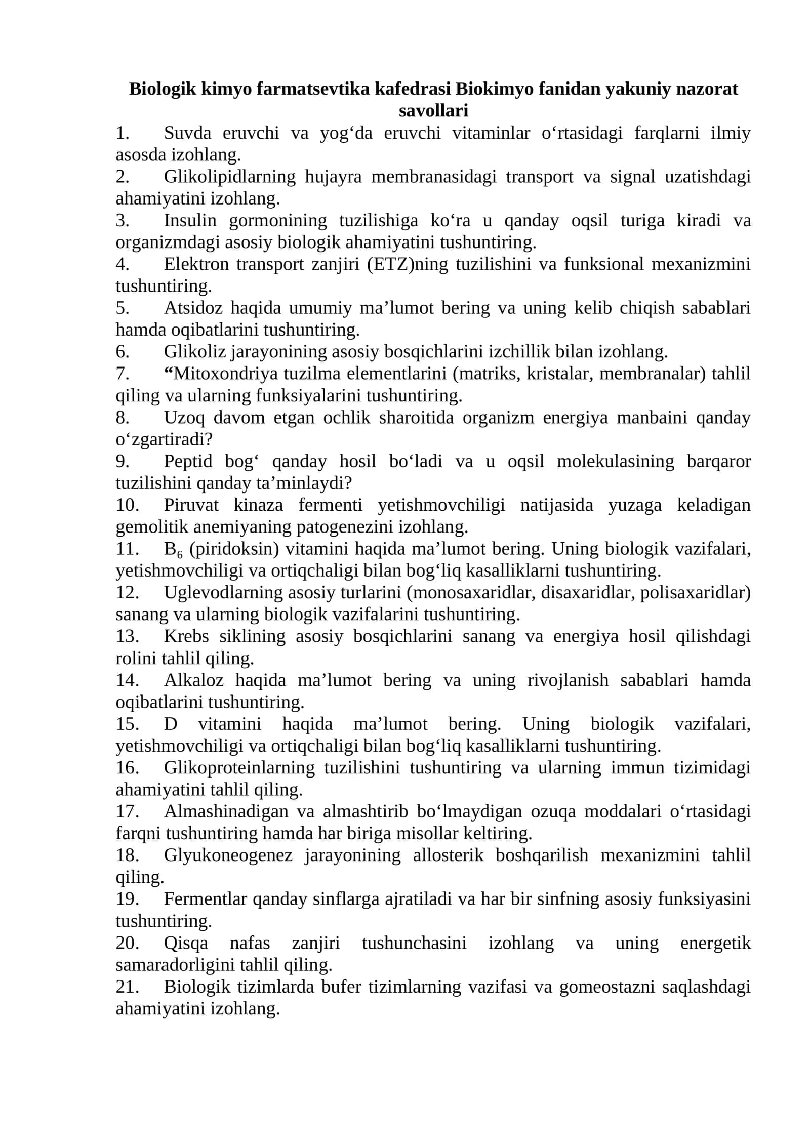 Biologik kimyo farmatsevtika kafedrasi Biokimyo fanidan yakuniy nazorat savollari