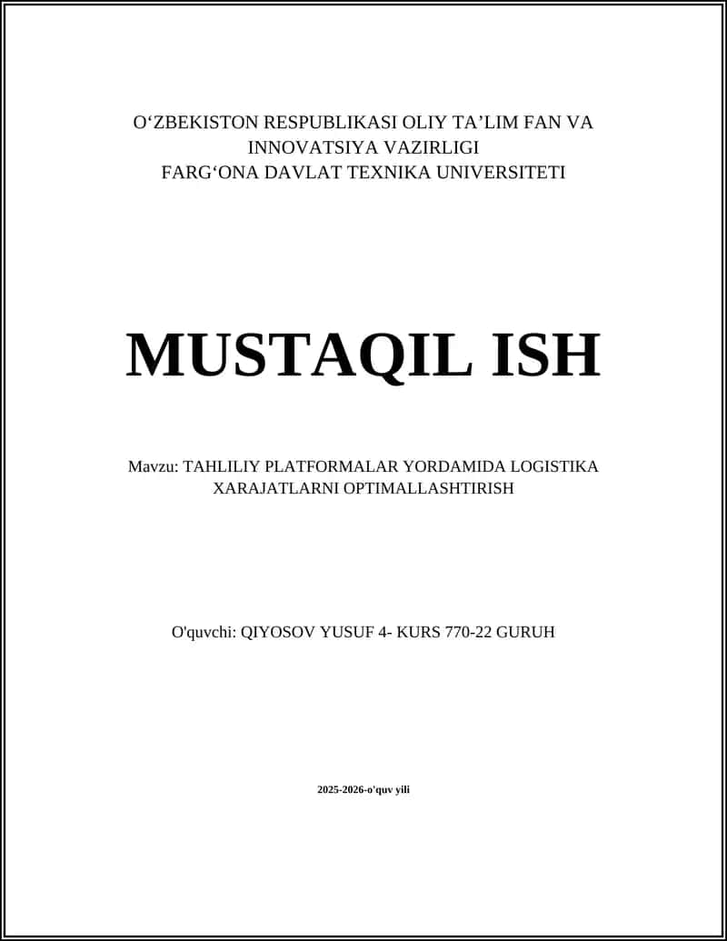 TAHLILIY PLATFORMALAR YORDAMIDA LOGISTIKA XARAJATLARNI OPTIMALLASHTIRISH