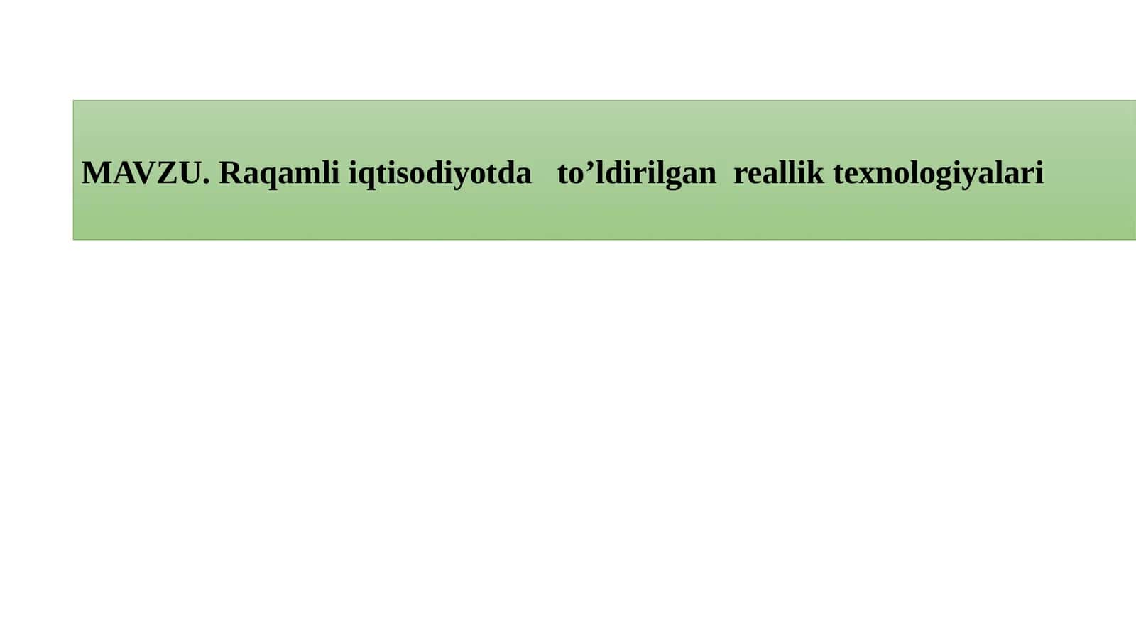 To'ldirilgan reallik texnologiyalari