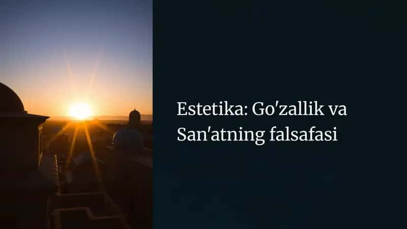 Estetika: Go'zallik va San'atning falsafasi