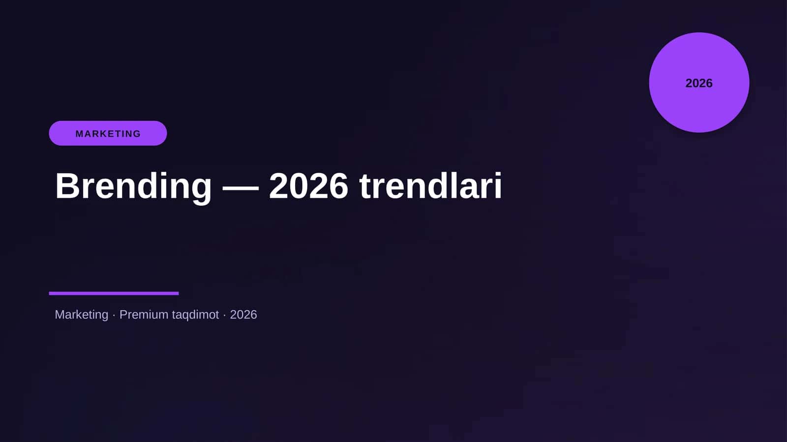 Brending — 2026 trendlari
