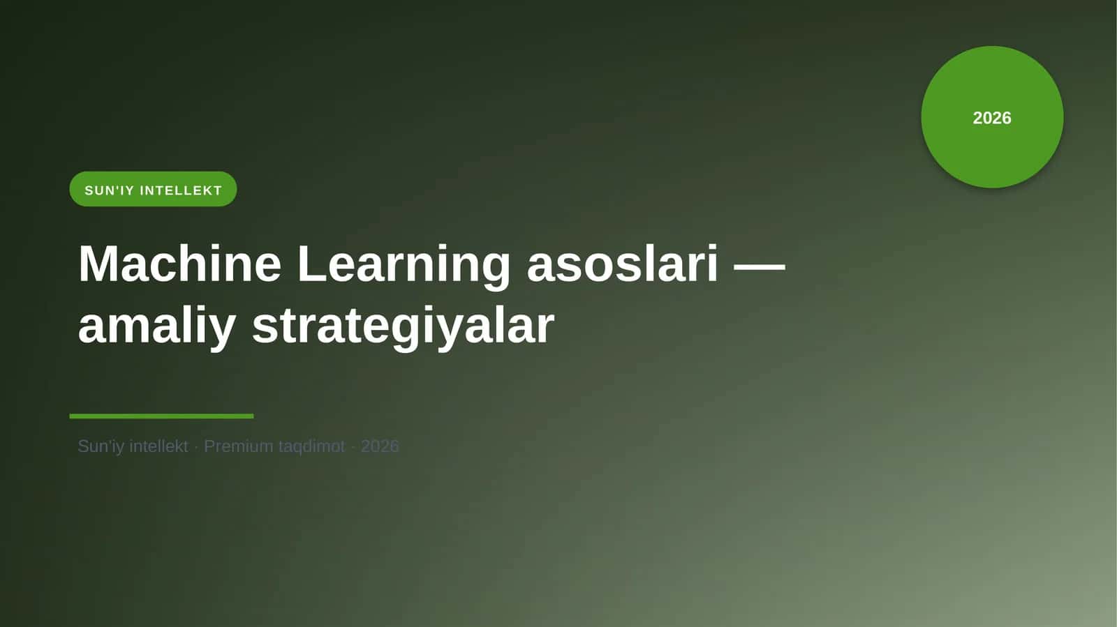 Machine Learning asoslari — amaliy strategiyalar