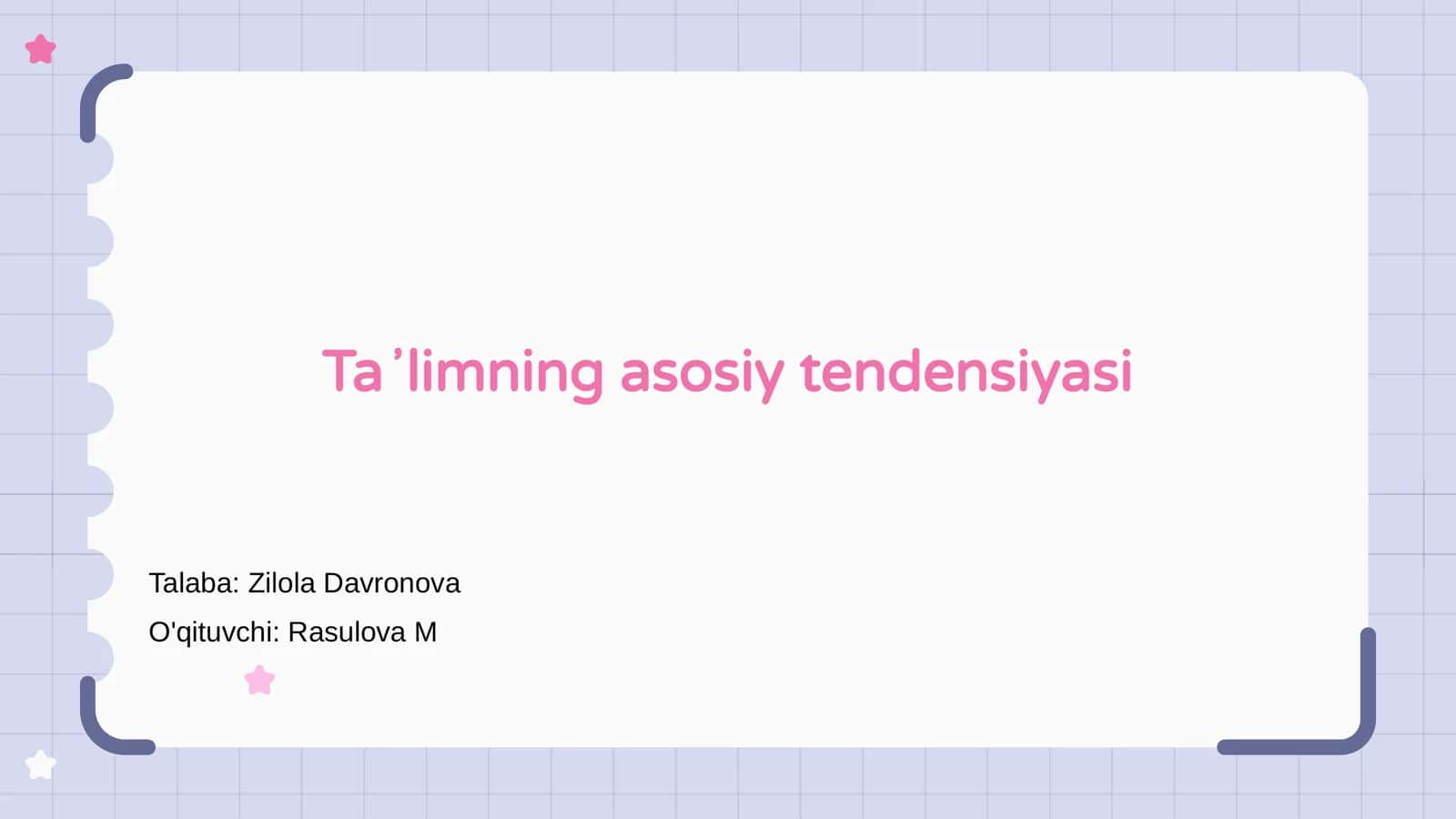 Taʼlimning asosiy tendensiyasi