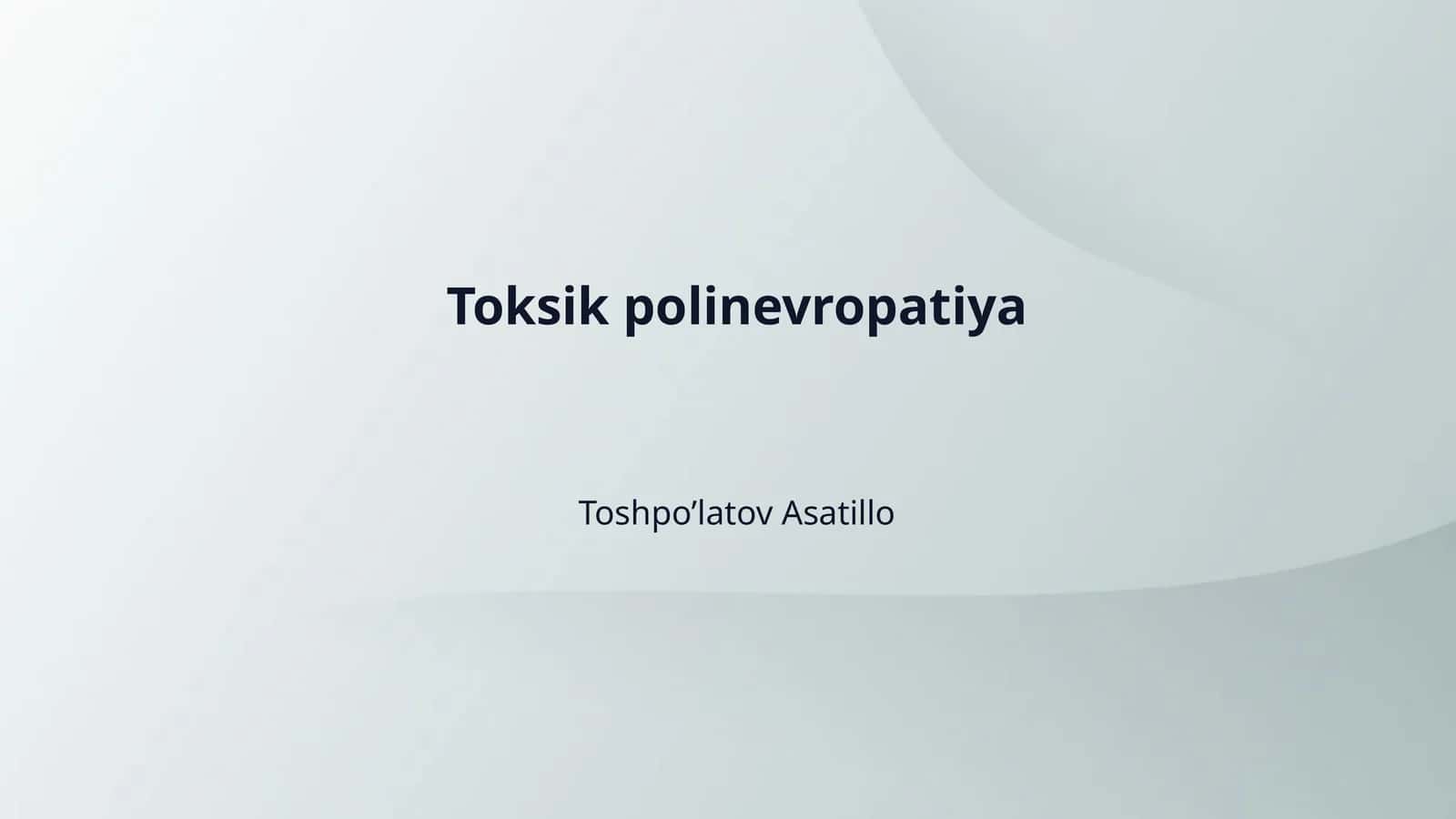 Toksik polinevropatiya