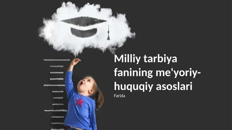 Milliy tarbiya fanining me'yoriy-huquqiy asoslari
