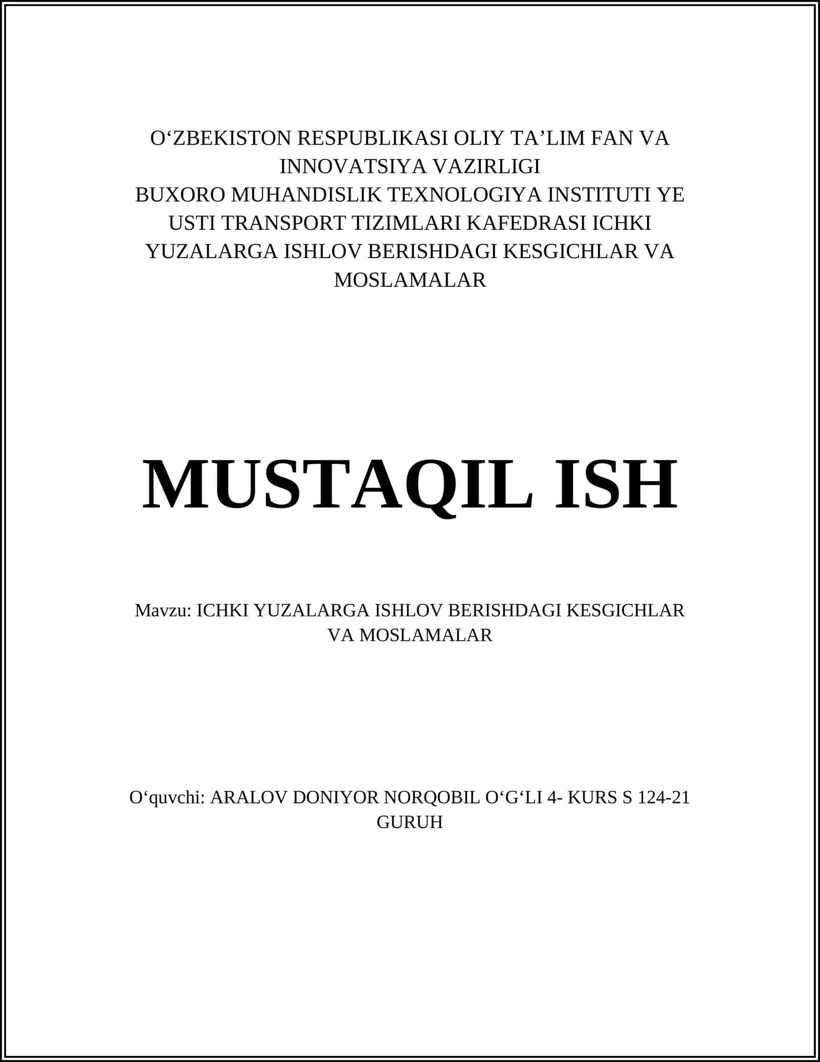 ICHKI YUZALARGA ISHLOV BERISHDAGI KESGICHLAR VA MOSLAMALAR
