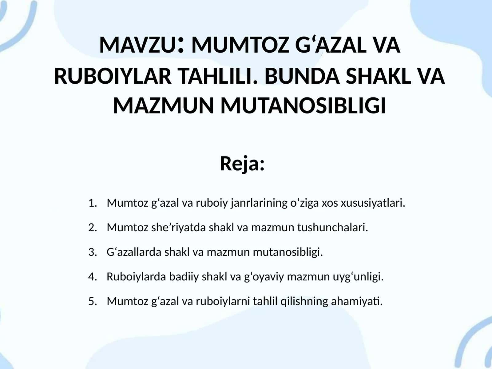MUMTOZ G‘AZAL VA RUBOIYLAR TAHLILI. BUNDA SHAKL VA MAZMUN MUTANOSIBLIGI