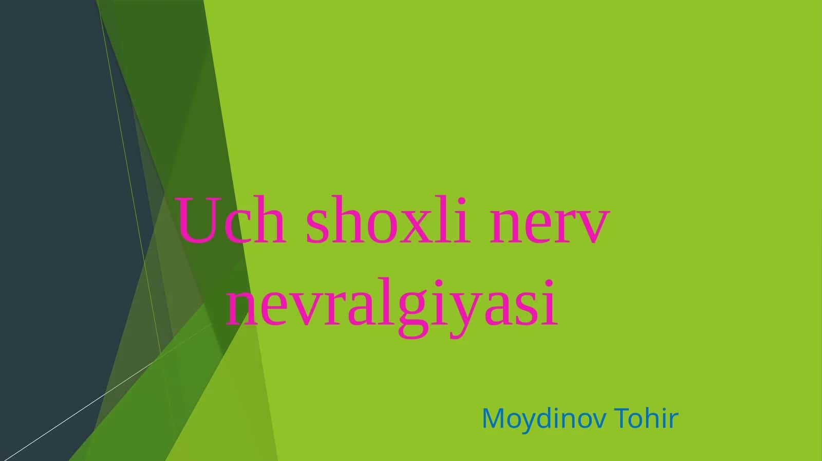 Uch shoxli nerv evralgiyasi