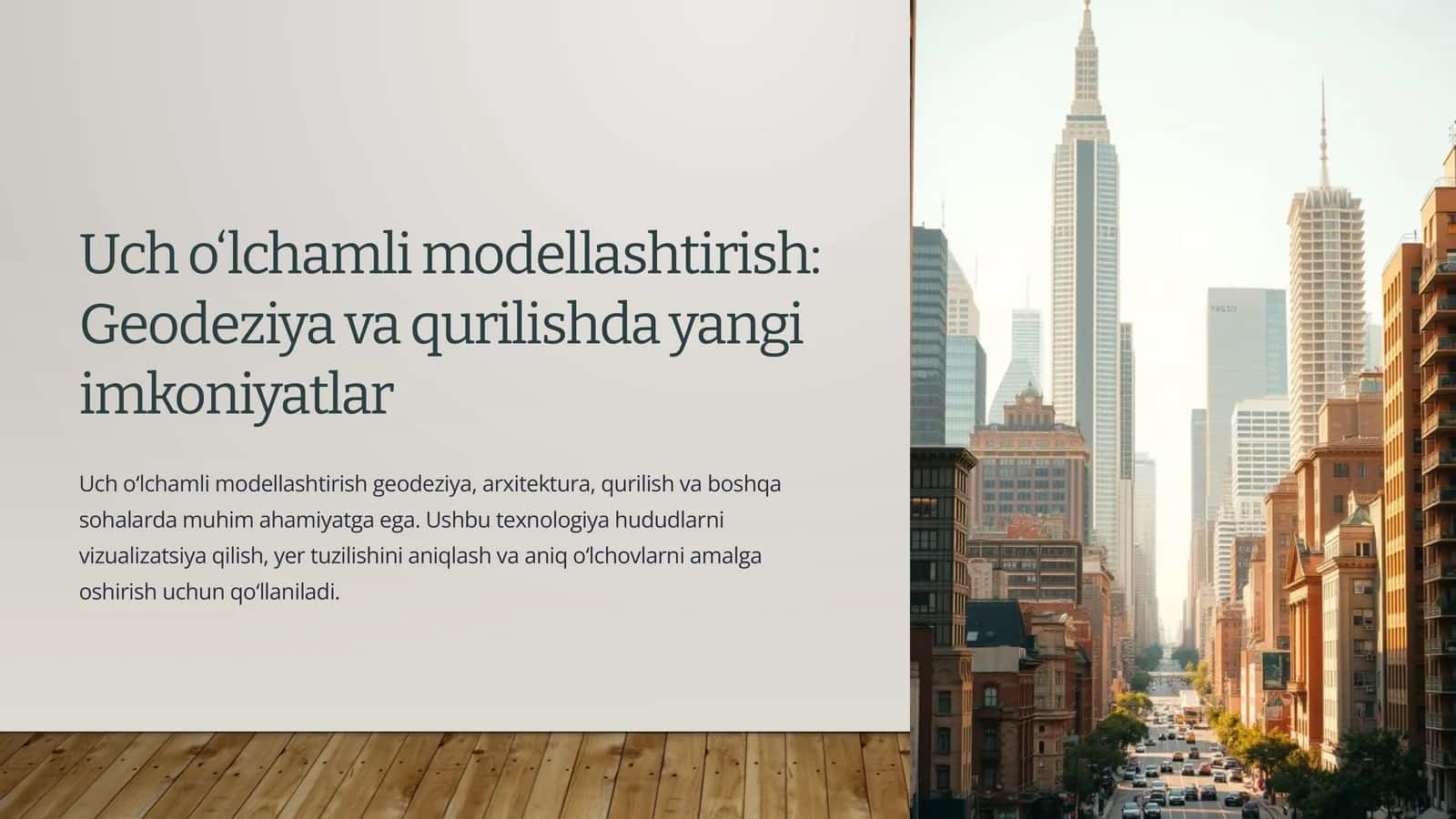 Uch o‘lchamli modellashtirish: Geodeziya va qurilishda yangi imkoniyatlar