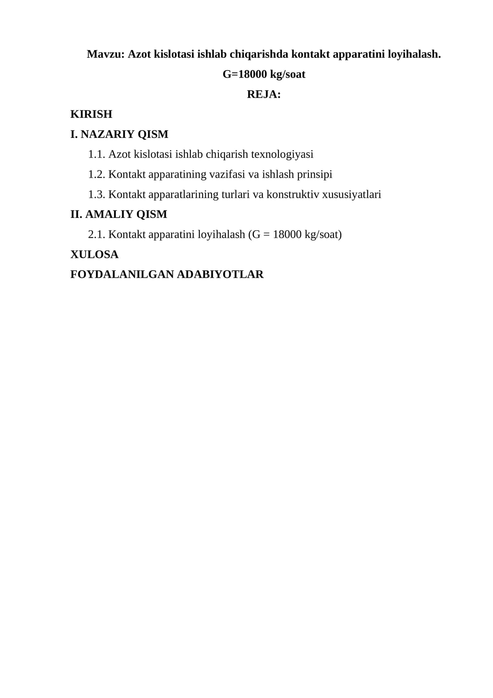 Azot kislotasi ishlab chiqarishda kontakt apparatini loyihalash. G=18000 kg/soat