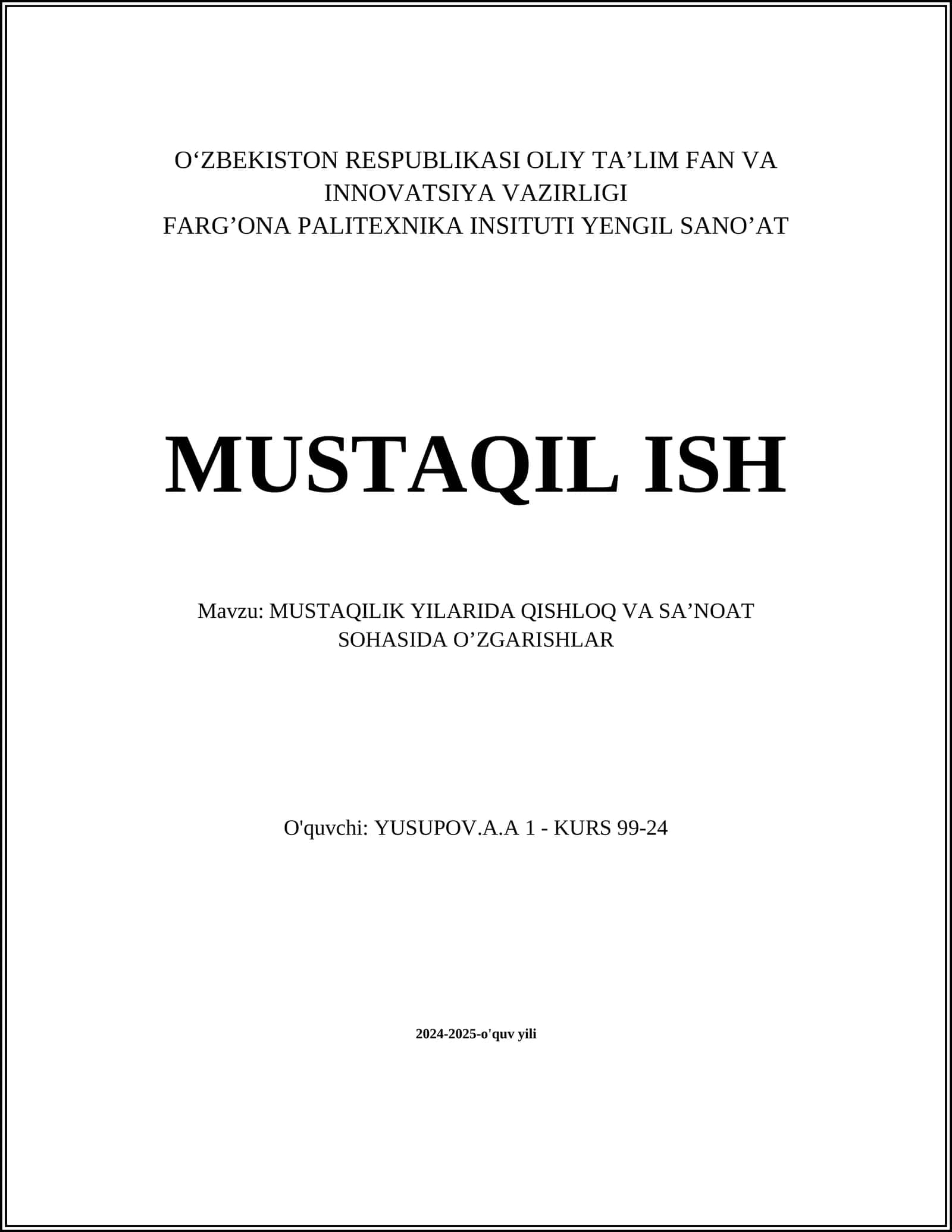 MUSTAQILIK YILARIDA QISHLOQ VA SA’NOAT SOHASIDA O’ZGARISHLAR