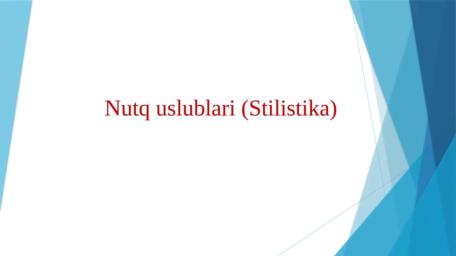Nutq uslublari (Stilistika)