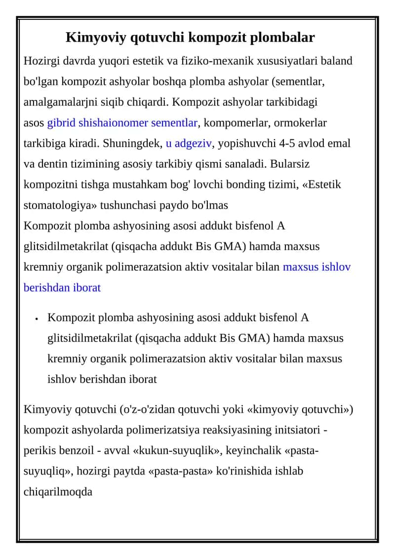 Kimyoviy qotuvchi kompozit plombalar