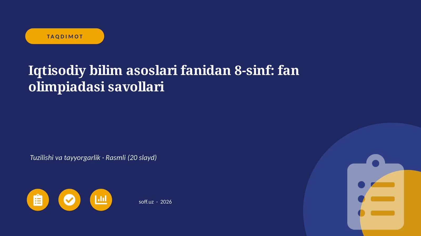 Iqtisodiy bilim asoslari fanidan 8-sinf: fan olimpiadasi savollari