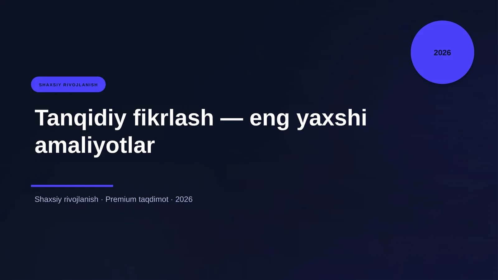 Tanqidiy fikrlash — eng yaxshi amaliyotlar