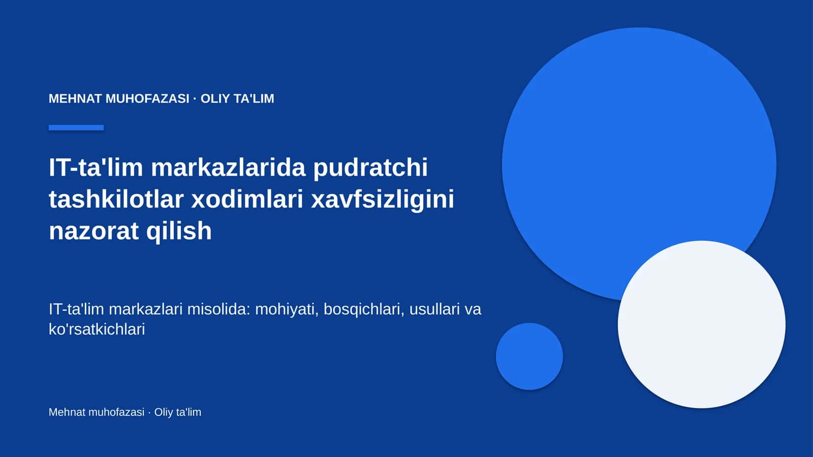 IT-ta'lim markazlarida pudratchi tashkilotlar xodimlari xavfsizligini nazorat qilish