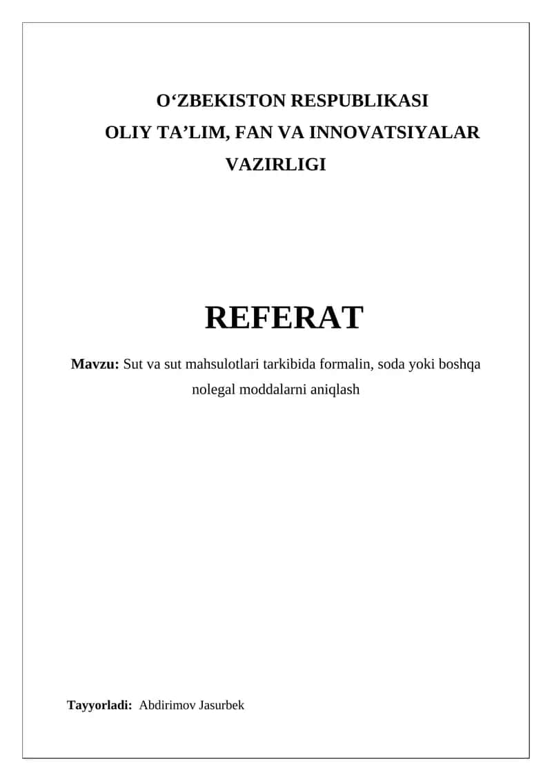 Sut va Sut Mahsulotlari Tarkibida Formalin, Soda yoki Boshqa Nolegal Moddalarni Aniqlash