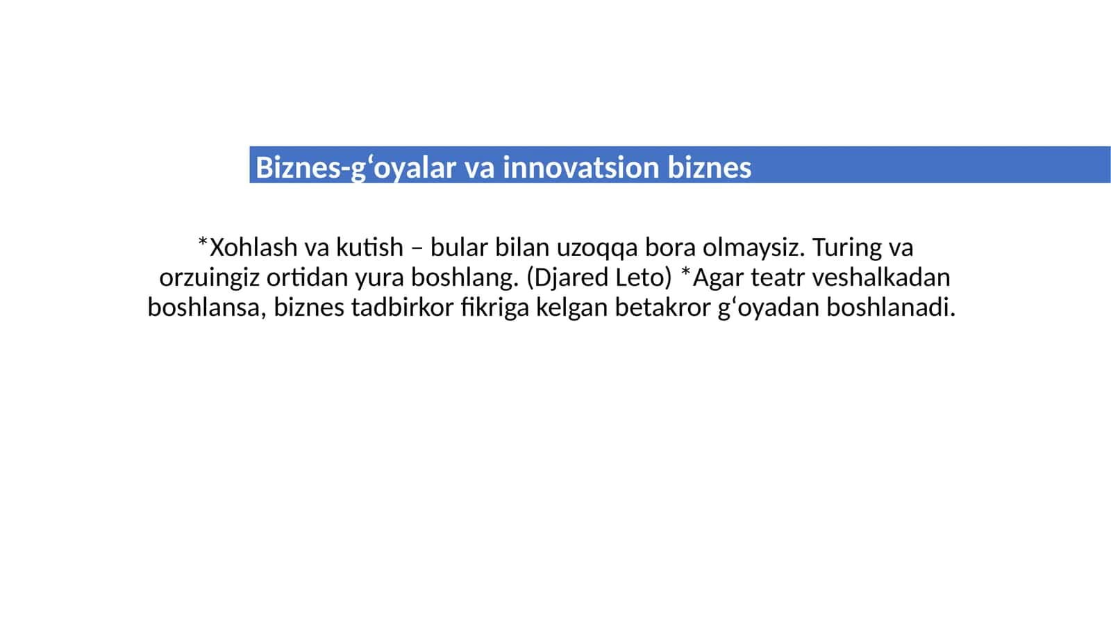 Biznes-g‘oyalar va innovatsion biznes