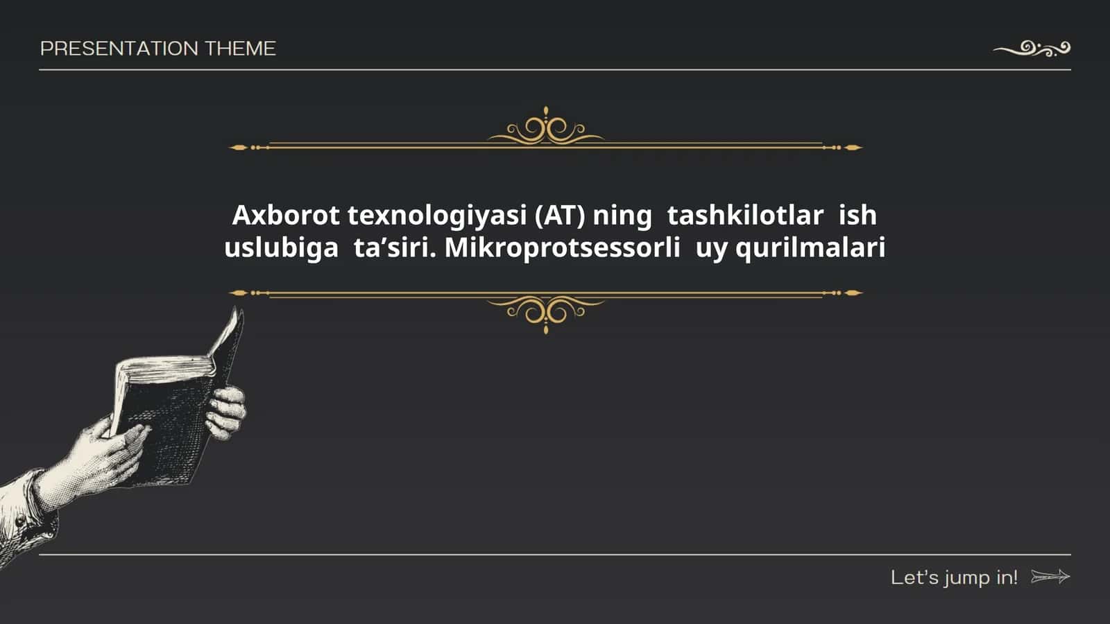 Axborot texnologiyasi (AT) ning tashkilotlar ish uslubiga taʼsiri. Mikroprotsessorli uy qurilmalari