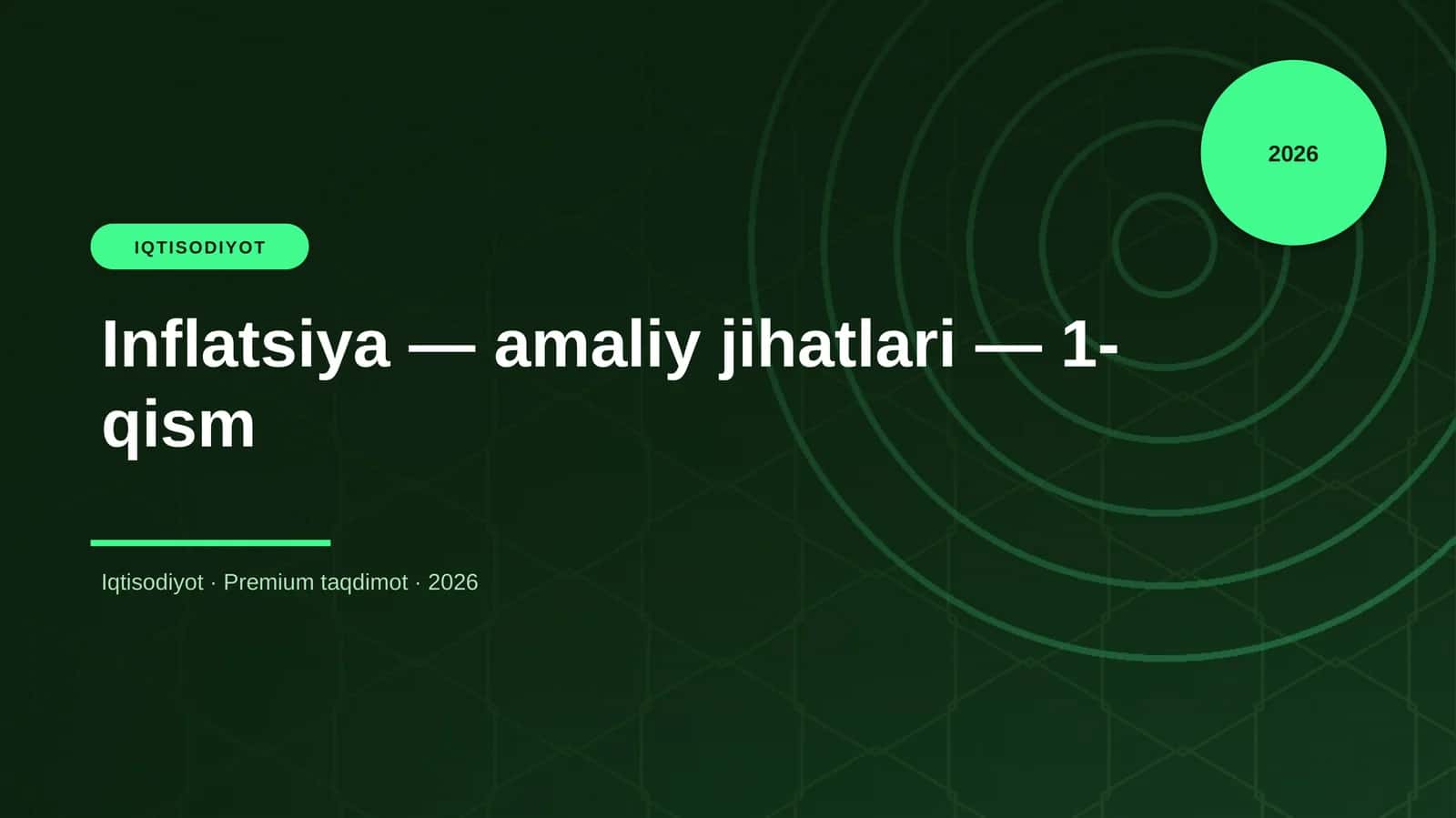 Inflatsiya — amaliy jihatlari — 1-qism