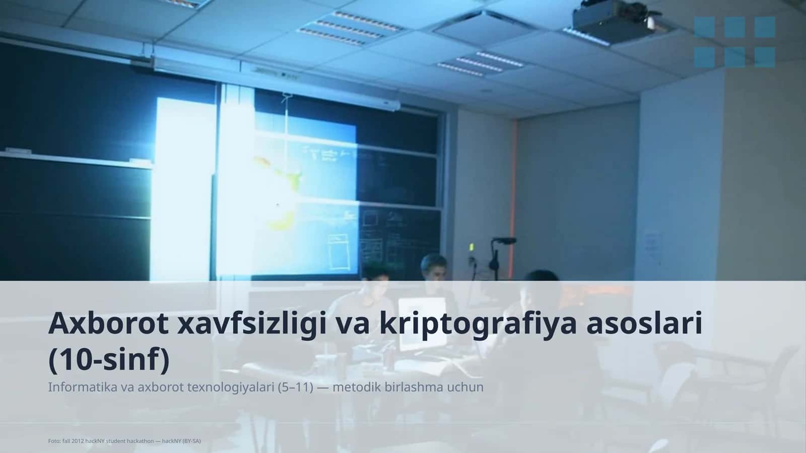 Informatika va axborot texnologiyalari (5– 11) — metodik birlashma uchun