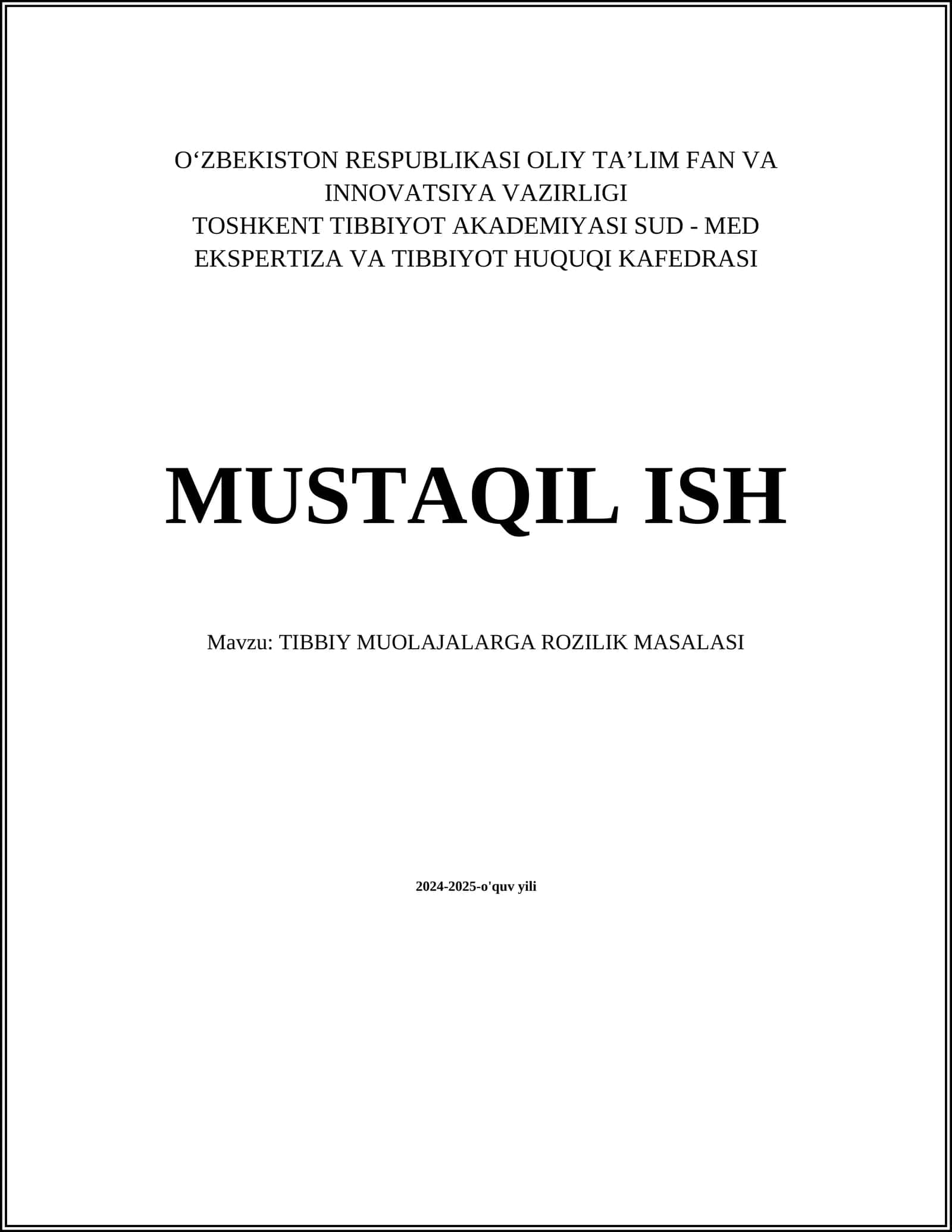 TIBBIY MUOLAJALARGA ROZILIK MASALASI
