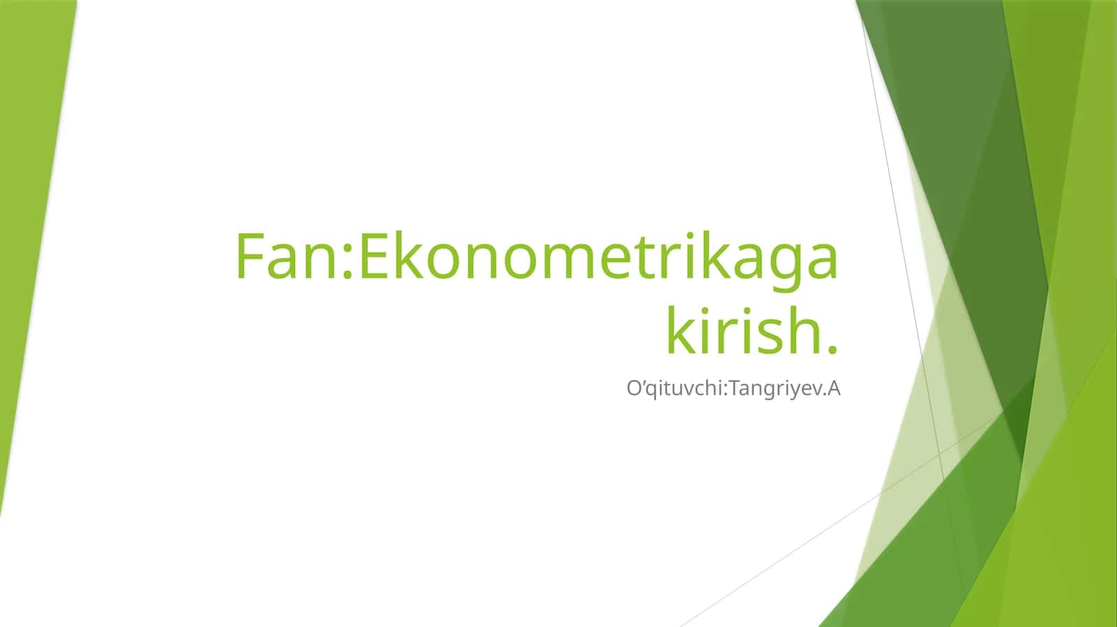 EKONOMETRIK MODELLARNING AXBOROT TA’MINOTI
