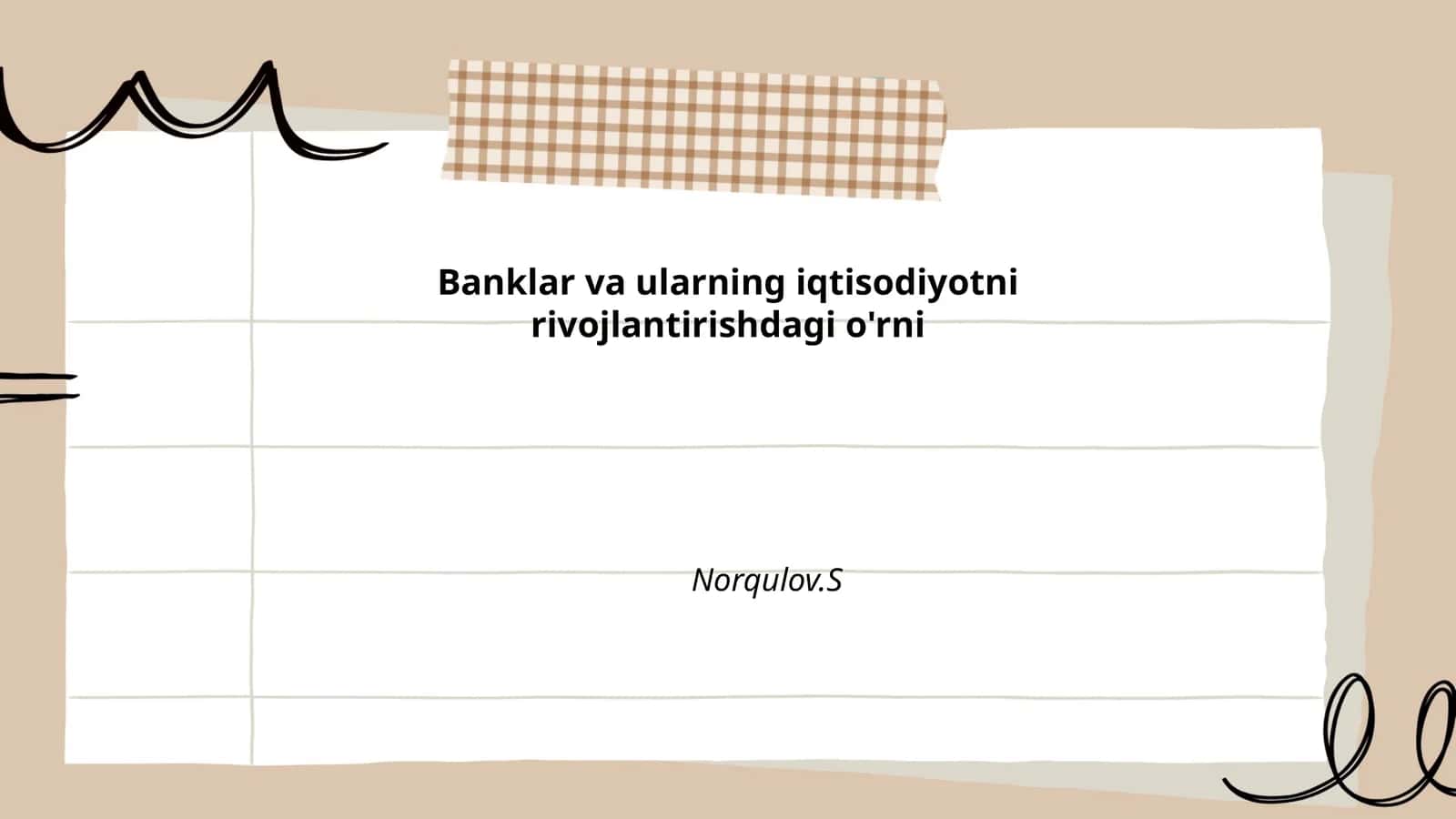Banklar va ularning iqtisodiyotni rivojlantirishdagi o'rni