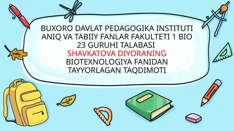 Biotexnologiya fanidan taqdimot