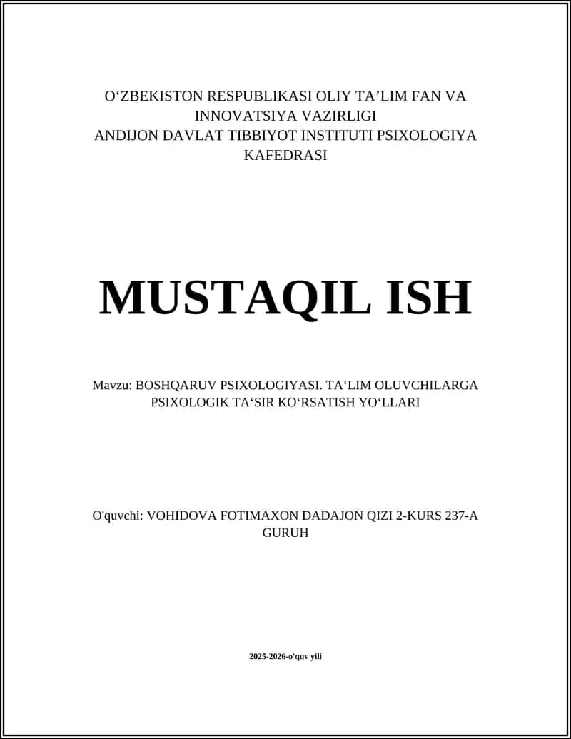 BOSHQARUV PSIXOLOGIYASI. TA‘LIM OLUVCHILARGA PSIXOLOGIK TA‘SIR KOʻRSATISH YOʻLLARI