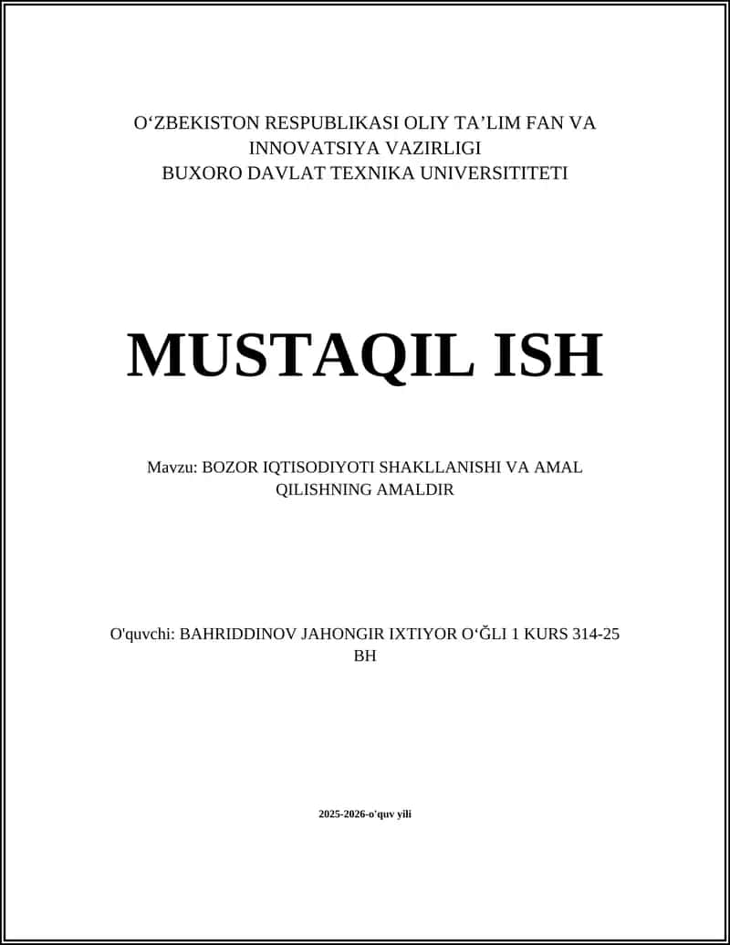 BOZOR IQTISODIYOTI SHAKLLANISHI VA AMAL QILISHNING AMALDIR