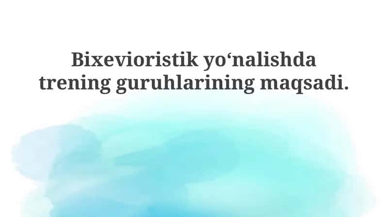 Behavioristik yondashuvning maqsadi