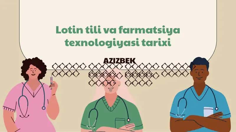 Lotin tili va farmatsiya texnologiyasi tarixi