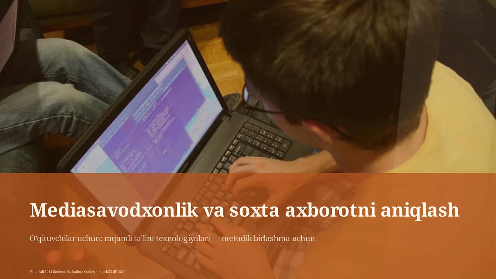 Mediasavodxonlik va soxta axborotni aniqlash