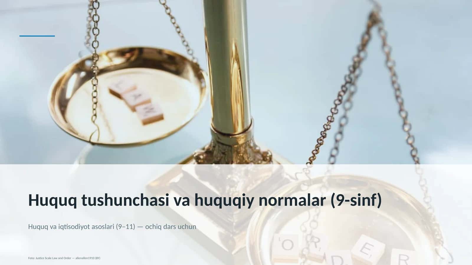 Huquq tushunchasi va huquqiy normalar (9-sinf)