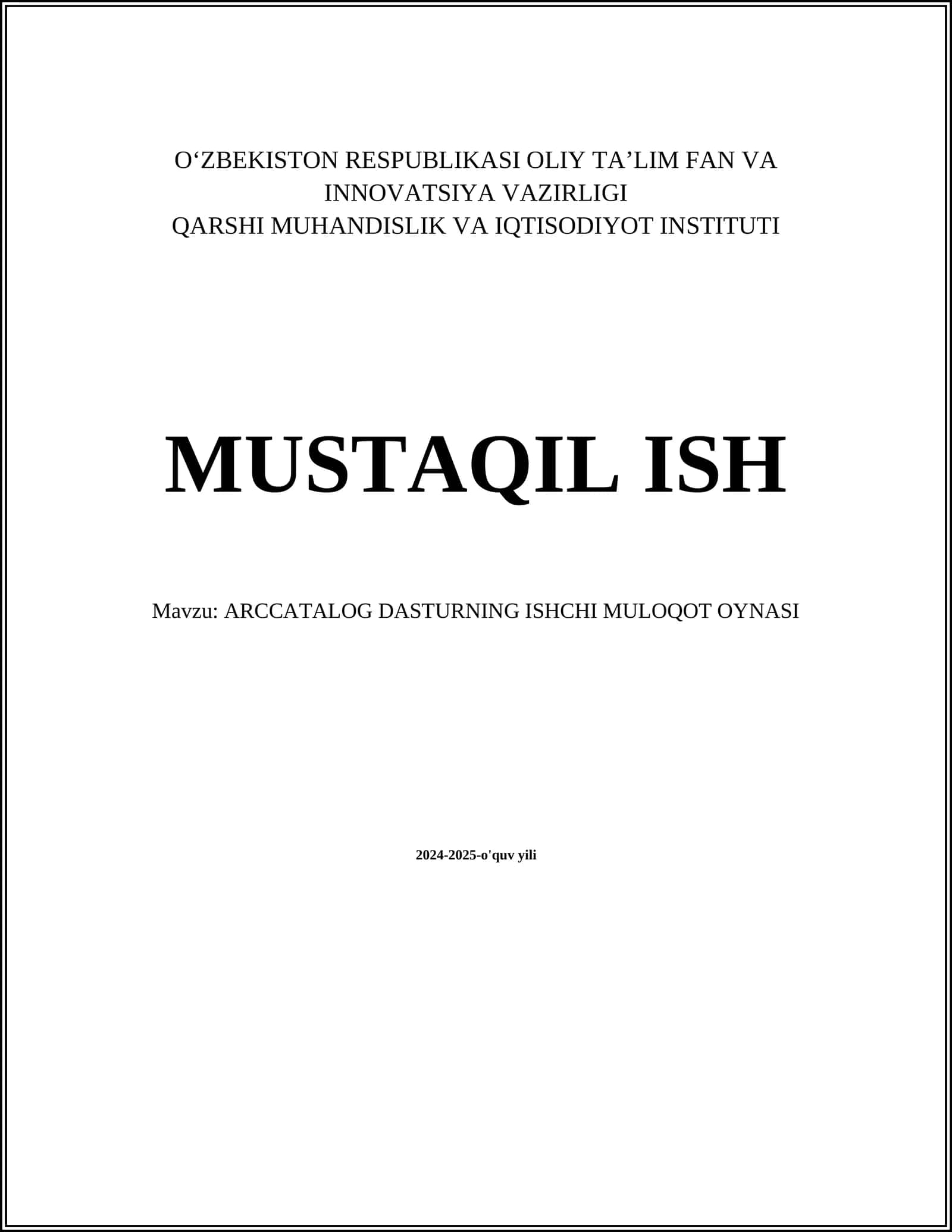 ARCCATALOG DASTURNING ISHCHI MULOQOT OYNASI