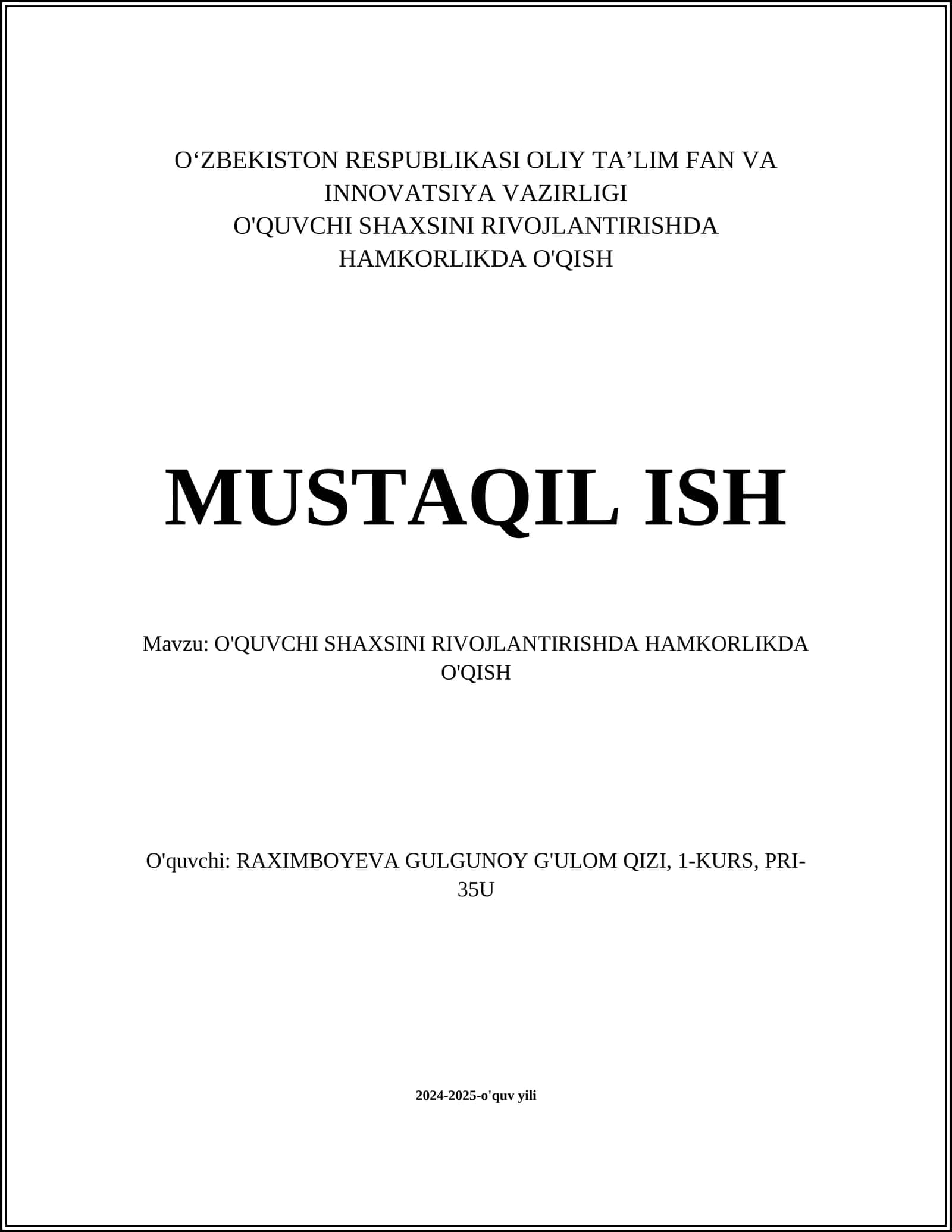 O'QUVCHI SHAXSINI RIVOJLANTIRISHDA HAMKORLIKDA O'QISH