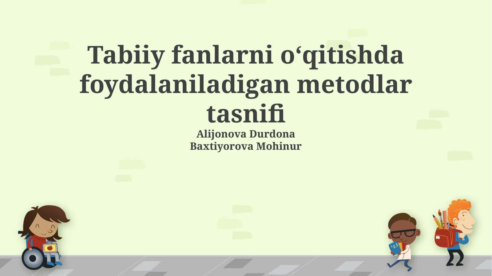 Tabiatshunoslikni o'qitish usullari tasnifi