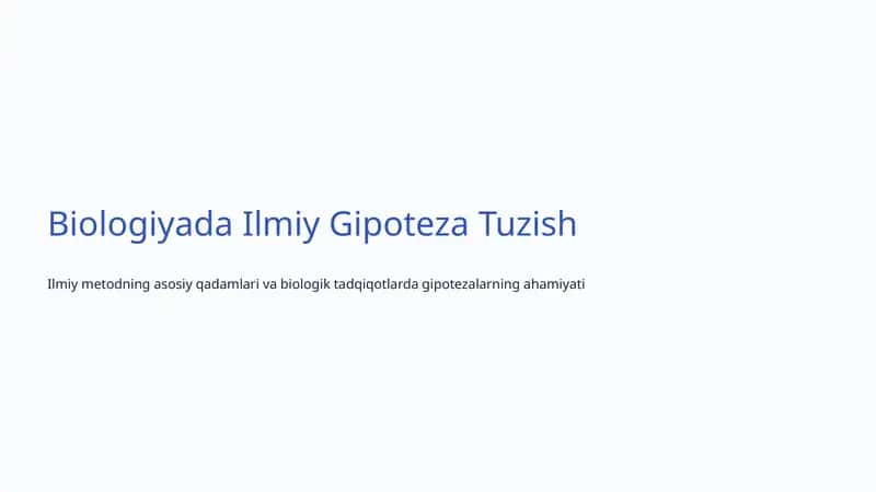 Biologiyada Ilmiy Gipoteza Tuzish